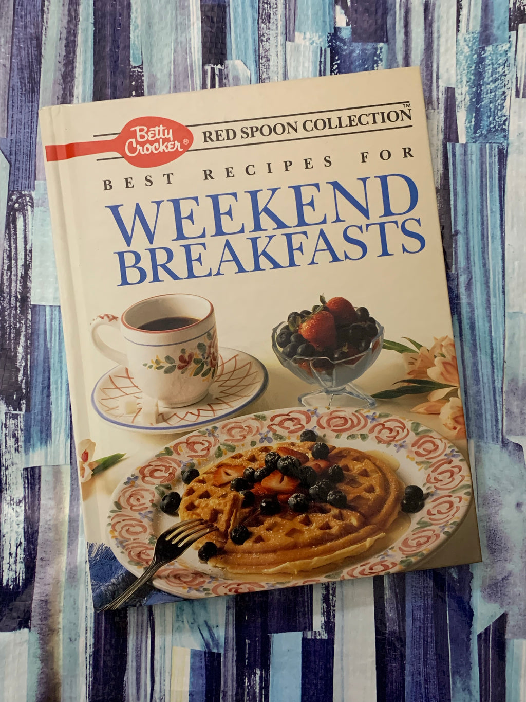 Betty Crocker: Best Recipes for Weekend Breakfasts