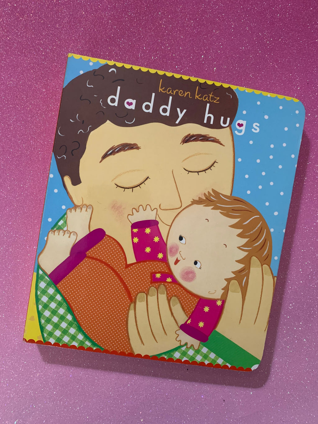 Daddy Hugs- By Karen Katz