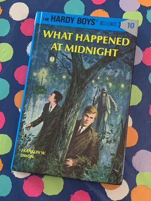 The Hardy Boys #10: What Happened at Midnight- By Franklin W. Dixon