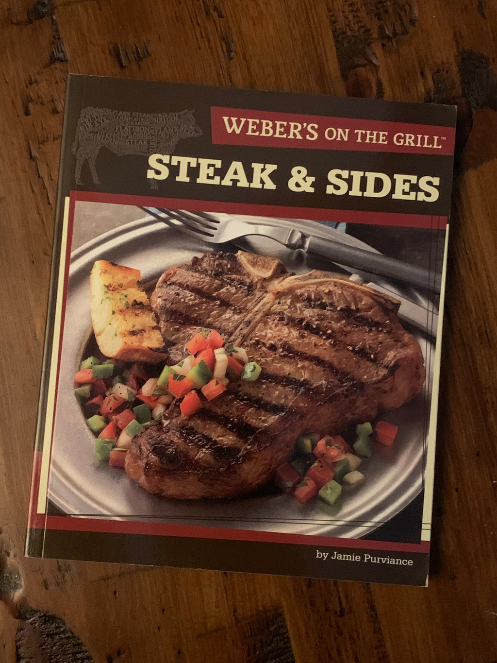 Weber's on the Grill: Steak and Sides- By Jamie Purviance