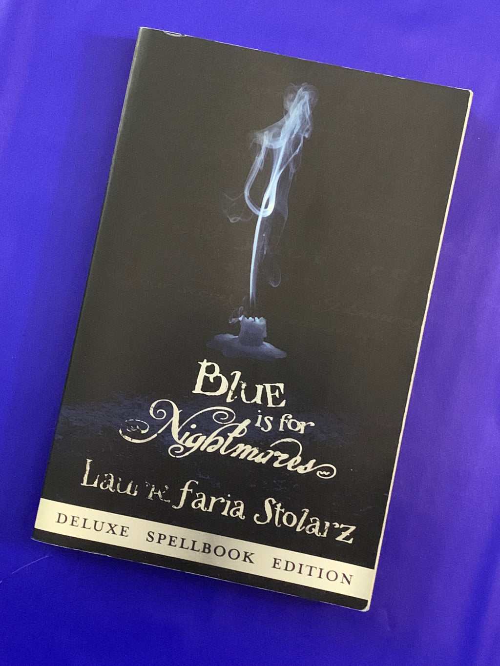 Blue is for Nightmares #1- By Laurie Faria Stolarz
