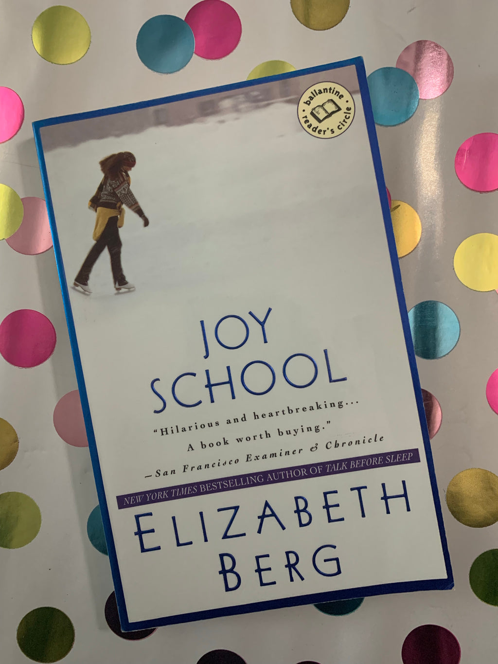 Joy School- By Elizabeth Berg