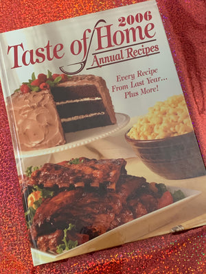 Taste of Home: Annual Recipes 2006
