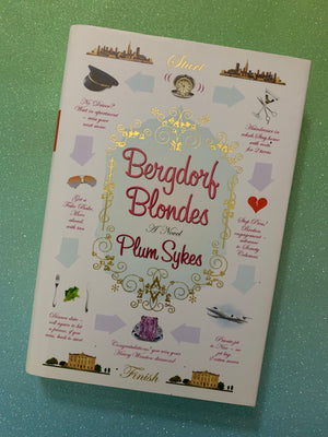 Bergdorf Blondes- By Plum Sykes
