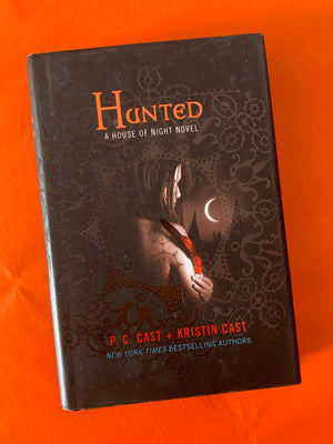 Hunted: A House of Night Novel- By P.C. Cast & Kristin Cast