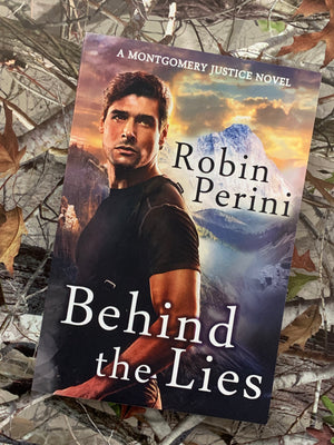 Behind the Lies- By Robin Perini