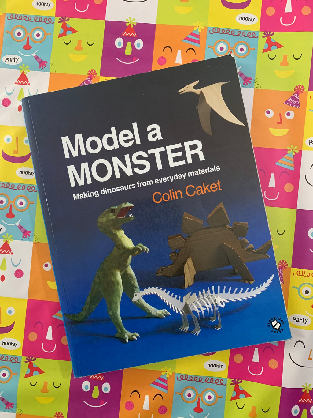 Model a Monster: Making Dinosaurs from Everyday Materials- By Colin Caket