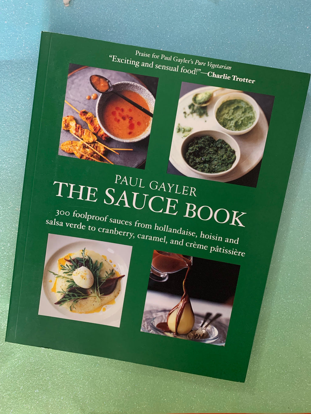 The Sauce Book- By Paul Gayler